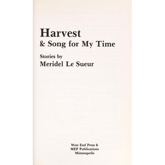 Pre-Owned Harvest and Song for My Time (Paperback) 9780931122279