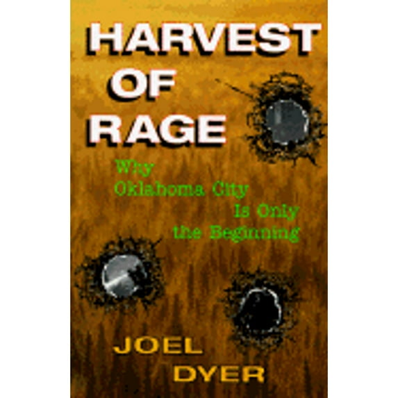 Pre-Owned Harvest of Rage : Why Oklahoma City Is Only the Beginning (Hardcover) 9780813332925