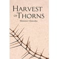 thumbnail image 1 of Harvest of Thorns, (Paperback), 1 of 1