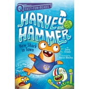 Harvey Hammer New Shark in Town A Quix Book, Book 1, Paperback