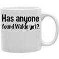 thumbnail image 1 of Has Anyone Found Waldo Yet 11 oz Ceramic Coffee Mug, 1 of 1