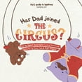 thumbnail image 1 of Has Dad Joined the Circus?, (Paperback), 1 of 1