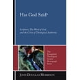 thumbnail image 1 of Evangelical Theological Society Monograph: Has God Said? : Scripture, the Word of God, and the Crisis of Theological Authority (Series #5) (Hardcover), 1 of 1