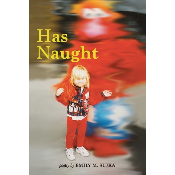 Has Naught, (Paperback)