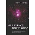 thumbnail image 1 of Pre-Owned Has Science Found God?: The Latest Results in the Search for Purpose in the Universe (Hardcover) 1591020182 9781591020189, 1 of 1