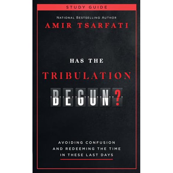 Pre-Owned Has the Tribulation Begun? Study Guide: Avoiding Confusion and Redeeming the Time in These Last Days (Paperback) 0736987282 9780736987288