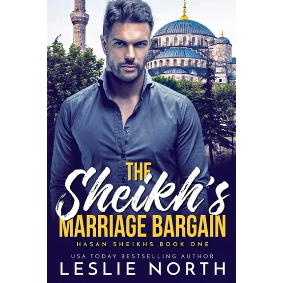 Hasan Sheikhs The Sheikh's Marriage Bargain, Book 1, (Paperback)