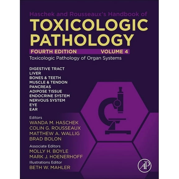Haschek and Rousseaux's Handbook of Toxicologic Pathology, Volume 4: Toxicologic Pathology of Organ Systems, (Hardcover)