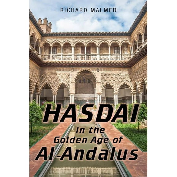 Hasdai in the Golden Age of Al-Andalus (Paperback)