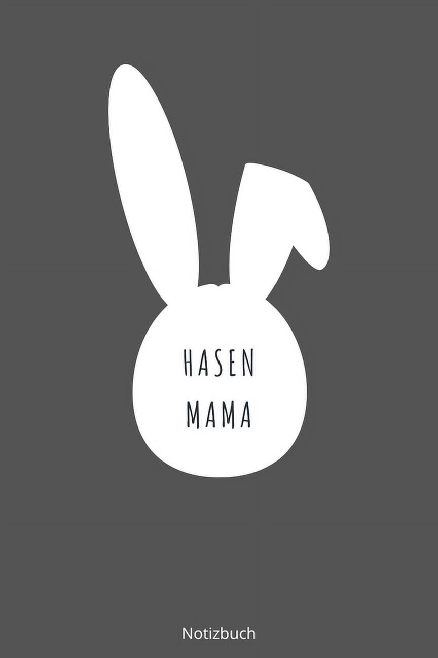 Hasen Mama Notizbuch liniertes Notizbuch A5 mit Spruch 110 Seiten