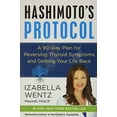 thumbnail image 1 of Pre-Owned Hashimoto's Protocol: A 90-Day Plan for Reversing Thyroid Symptoms and Getting Your Life Back (Hardcover) 006257129X 9780062571298, 1 of 1