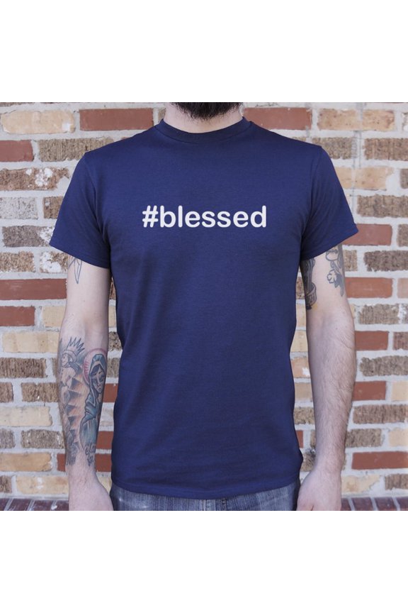 Hashtag Blessed Unisex T-Shirt Tee Sweatshirt Hoodie Tank Top