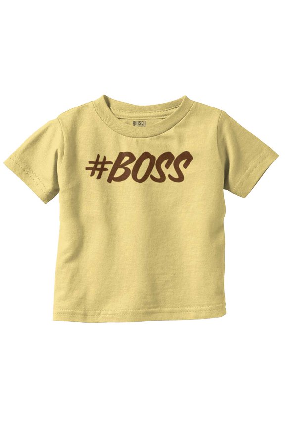 Hashtag Boss Cute Bossy Babies Toddler Boy Girl T Shirt Infant Toddler Brisco Brands 6M
