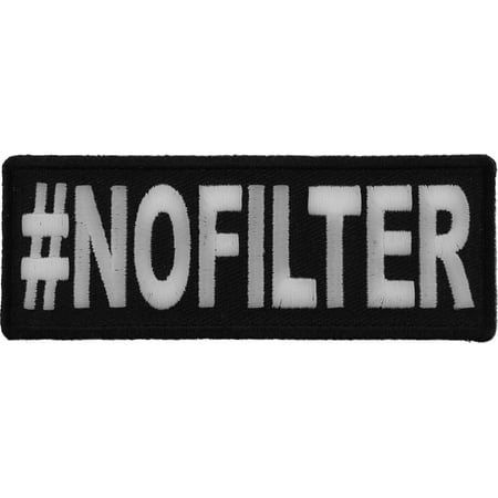 Hashtag No Filter Funny Iron on Patch