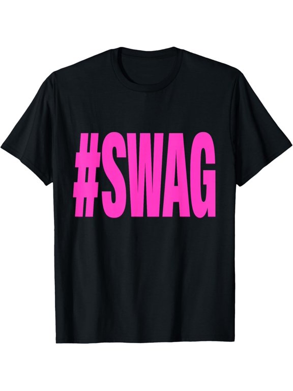 Hashtag Swag Phrase Suited To Casual Events And Everyday Wear T-Shirt, Size S-5XL
