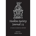 thumbnail image 1 of Haskins Society Journal The Haskins Society Journal, Volume 23: Studies in Medieval History, Book 23, (Hardcover), 1 of 1