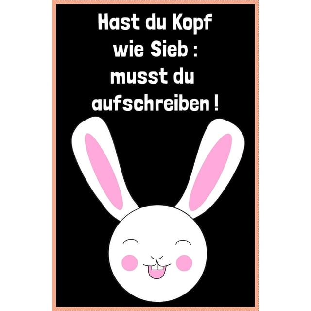 Hast du Kopf wie Sieb : musst du aufschreiben !: Notizblock 120 Seiten weiß gepunktet. (Paperback)