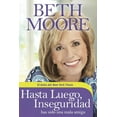 thumbnail image 1 of Hasta luego, Inseguridad : Has sido una mala amiga (Paperback), 1 of 6