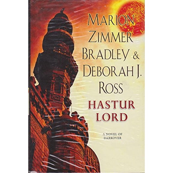 Pre-Owned Hastur Lord: A Novel of Darkover (Hardcover) 0756406226 9780756406226