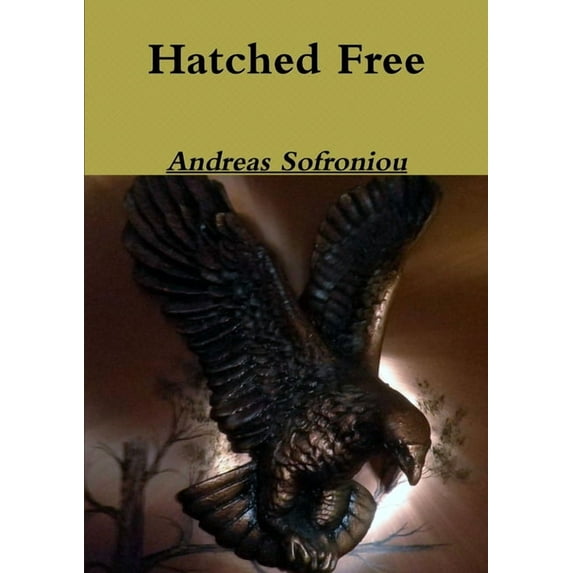 Hatched Free (Paperback)