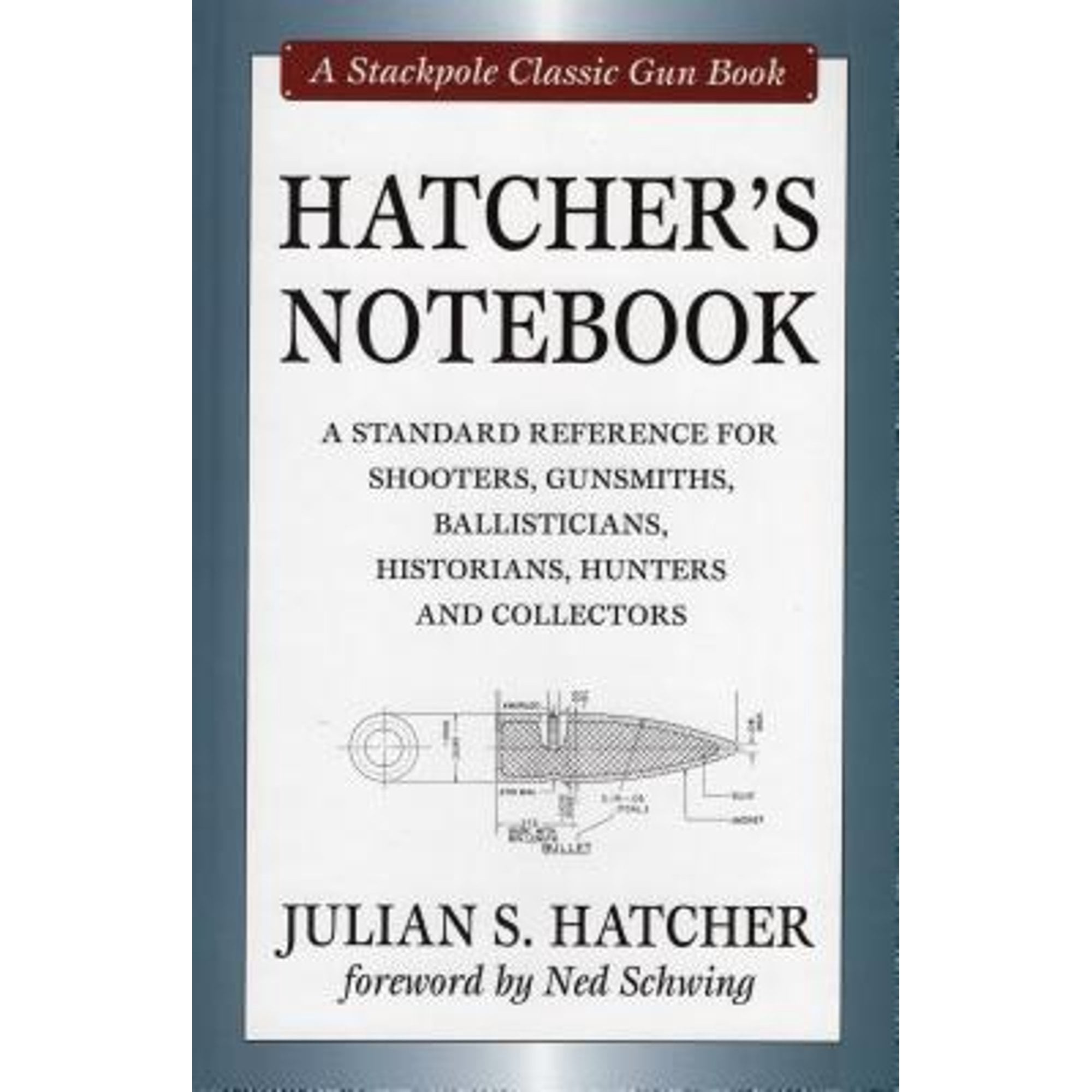 Hatcher's Notebook Pre-Owned Hatcher's Notebook: A Standard Reference for Shooters ...