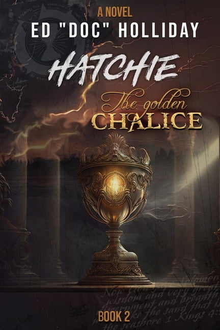 Hatchie Hatchie - The Golden Chalice: The Golden Chalice, Book 2, (Paperback)