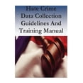 thumbnail image 1 of Hate Crime Data Collection Guidelines and Training Manual, 1 of 1