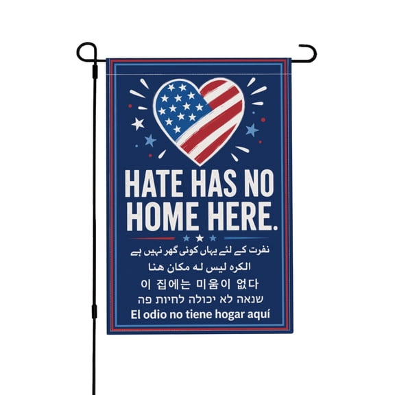 Hate Has No Home Here Gay Pride Garden Flag For Outside Yard Decor 12x18 in