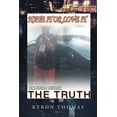 thumbnail image 1 of Hate It or Love It, Believe It or Not, I'm Still, Tellin the Truth (Paperback), 1 of 1