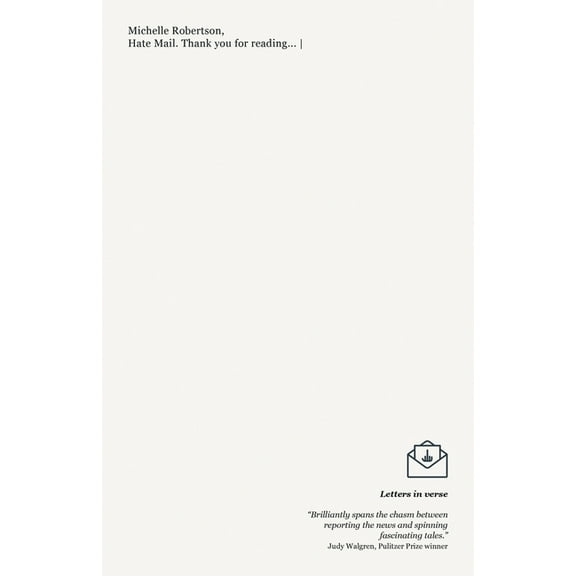 Hate Mail: Thank You for Reading (Paperback)