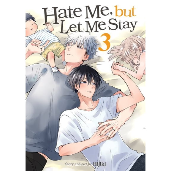 Pre-Owned Hate Me, But Let Me Stay Hate Me, But Let Me Stay Vol. 3, (Paperback)