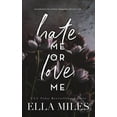 thumbnail image 1 of Hate Me or Love Me: An Enemies to Lovers Romance Collection, (Hardcover), 1 of 1