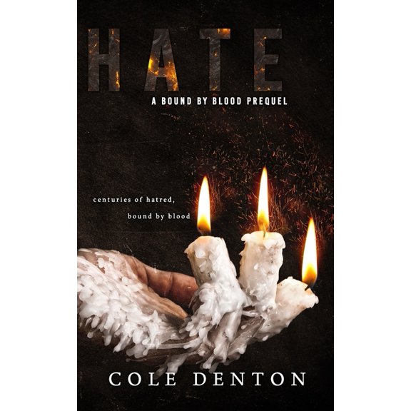 Hate: The Bound By Blood Series Prequel (Paperback)