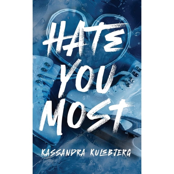 Hate You Most, (Paperback)