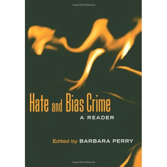Pre-Owned Hate and Bias Crime: A Reader (Paperback) 0415944082 9780415944083