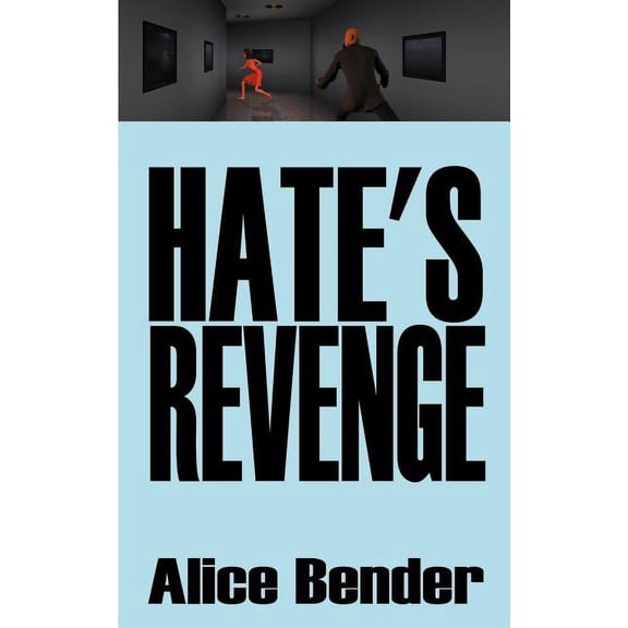 Hate's Revenge, (Paperback)