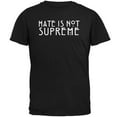 thumbnail image 1 of Hate is not Supreme Mens T Shirt Black 2XL, 1 of 2