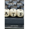 thumbnail image 1 of Hate me now (Paperback), 1 of 1