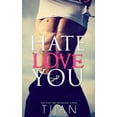 thumbnail image 1 of Hate to Love You, 1 of 1