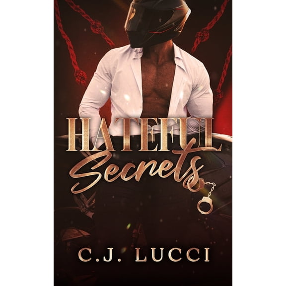 The Hateful Hateful Secrets: A Masked Man Mafia Romance, Book 2, (Paperback)