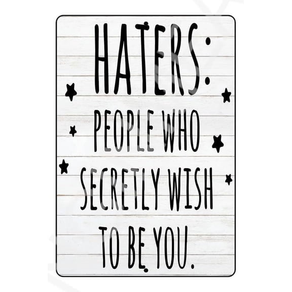 Haters Funny Metal Aluminum Sign Weatherproof Size: 8 x 12 Inch