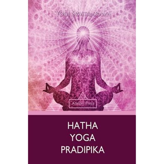 Pre-Owned Hatha Yoga Pradipika (Paperback 9781787245815) by Yogi Swatmarama