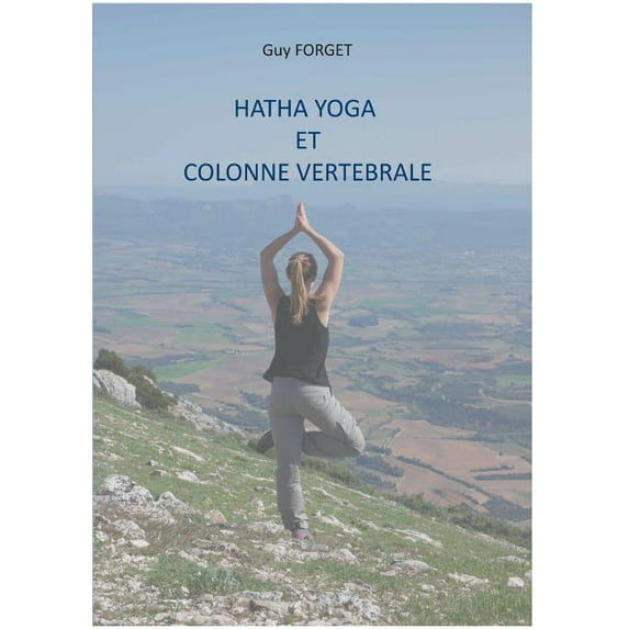 Hatha yoga et colonne vertébrale, (Paperback)