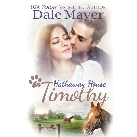 Hathaway House Timothy: A Hathaway House Heartwarming Romance, Book 20, (Paperback)