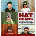 thumbnail image 1 of Pre-Owned Hatheads: 1 Man + 2 Knitting Needles = 50 Fun Hat Designs (Paperback) 0823092364 9780823092369, 1 of 1