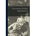 thumbnail image 1 of Hathoo of the Elephants, (Paperback), 1 of 1