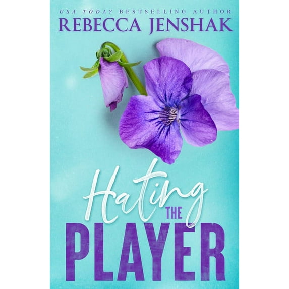 Hating the Player: Special Edition (Paperback)