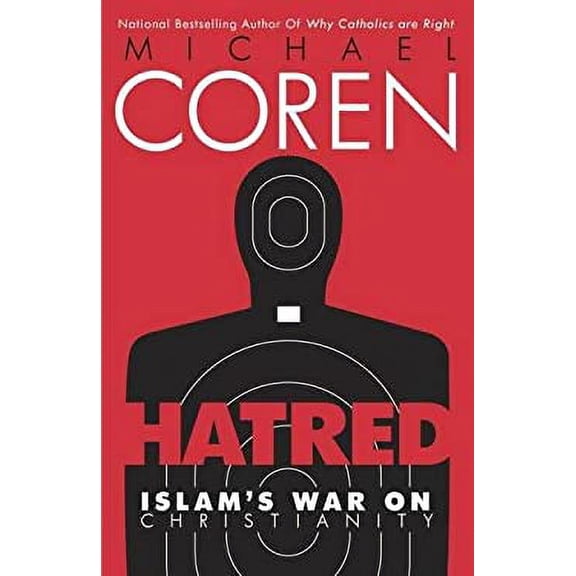 Pre-Owned Hatred: Islam's War on Christianity (Hardcover) 0771023847 9780771023842