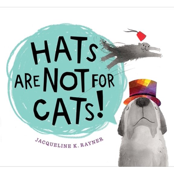 Pre-Owned Hats Are Not for Cats! (Hardcover) 1328967190 9781328967190