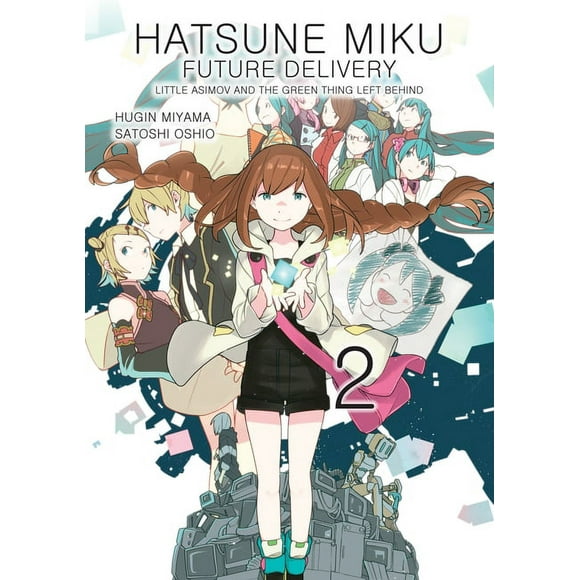 Hatsune Miku: Future Delivery Volume 2 (Paperback)